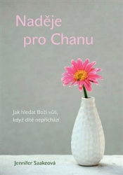 Saakeová, Jennifer - Naděje pro Chanu