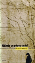 Roden, Rudolf - Někdo se přece vrátí