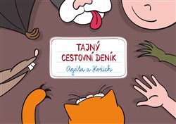 Jiroušková, Jana - Tajný cestovní deník