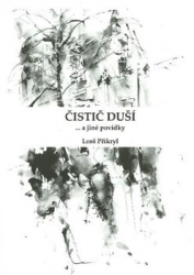 Přikryl, Leoš - Čistič duší