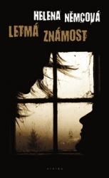 Němcová, Helena - Letmá známost