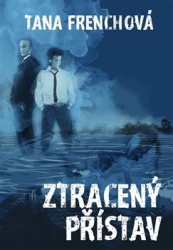 Frenchová, Tana - Ztracený přístav