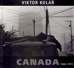 Kolář, Viktor - Canada 1968 - 1973