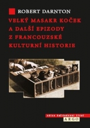 Darnton, Robert - Velký masakr koček
