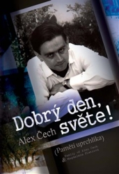 Čech, Alex - Dobrý den, světe!