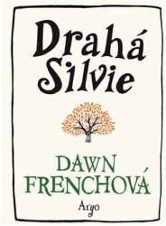 Frenchová, Dawn - Drahá Silvie