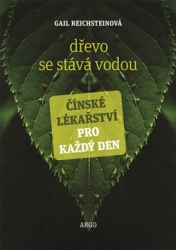 Reichsteinová, Gail - Dřevo se stává vodou