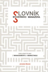 Beneš, Jaroslav - Slovník moderního manažera