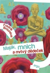 Brounéus, Fredrik - Maják, mnich a mrtvý dědeček