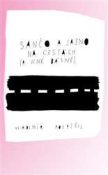 Pospíšil, Vladimír - Sančo a Jasno na cestách