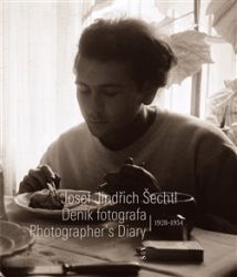 Šechtl, Josef Jindřich - Deník fotografa 1928-1954