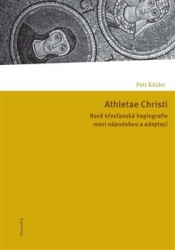 Kitzler, Petr - Athletae Christi
