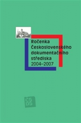Janišová, Milena - Ročenka Československého dokumentačního střediska 2004-2007