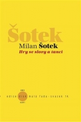 Šotek, Milan - Hry se slovy a tanci