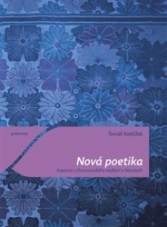 Koblížek, Tomáš - Nová poetika