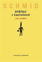 Schmid, Jan - Epištoly v kapitolkách