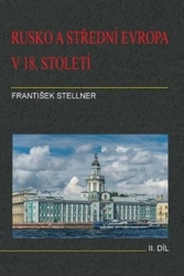 Stellner, František - Rusko a střední Evropa v 18. století