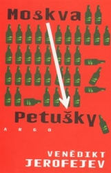 Venědikt, Jerofejev - Moskva - Petušky