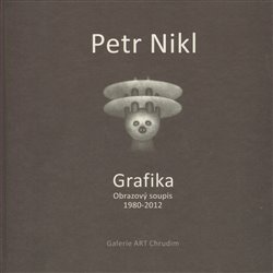 Nikl, Petr - Petr Nikl - Grafika