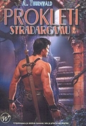 Thurnwald, Antonín - Prokletí Stradarcamu