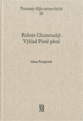Pumprová, Anna - Robert Olomoucký: Výklad Písně písní