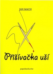 Mach, Jan - Přišívačka uší