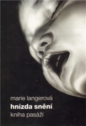 Langerová, Marie - Hnízda snění