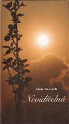 Deutsch, Alois - Neviditelná
