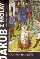 Demurger, Alain - Jakub z Molay