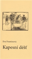 Frantinová, Eva - Kapesní déšť