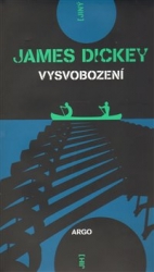 Dickey, James - Vysvobození
