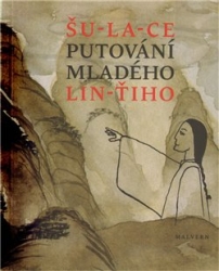 Šu-La-Ce - Putování mladého Lin-ťiho