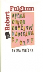 Fulghum, Robert - Věčná dobrodružství Kapitána Školky