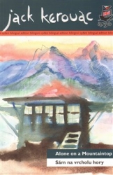 Kerouac, Jack - Sám na vrcholu hory/ Alone on a Mountaintop