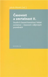 Marek, Jakub - Časovost a smrtelnost II.