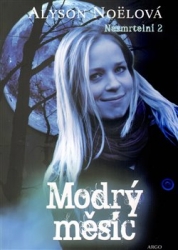 Noëlová, Alyson - Modrý měsíc