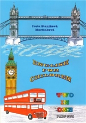 Staníková Martinková, Iveta - English for Children Two in One - Part Two