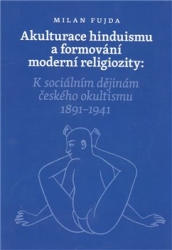 Fujda, Milan - Akulturace hinduismu a formování moderní religiozity