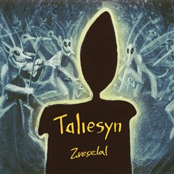 Taliesyn - Zvesela!