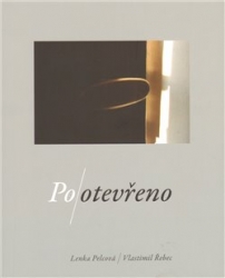 Řebec, Vlastimil - Po/otevřeno