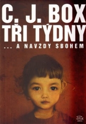 Box, C.J. - Tři týdny... a navždy sbohem