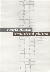 Hlavsa, Patrik - Nenatřená plátna