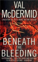McDermidová, Val - Beneath the Bleeding
