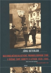 Osterloh, Jorg - Nacionálněsocialistické pronásledování Židů v říšské župě