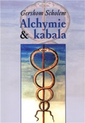 Scholem, Gershom - Alchymie a kabala