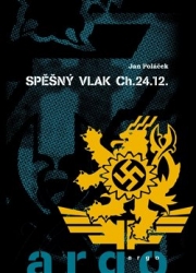 Poláček, Jan - Spěšný vlak CH.24.12
