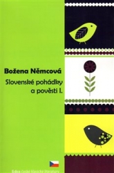 Němcová, Božena - Slovenské pohádky a pověsti I.