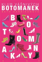 Harbisonová, Beth - Klub vášnivých botomanek
