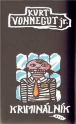 Vonnegut jr., Kurt - Kriminálník
