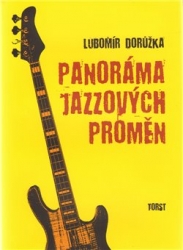 Dorůžka, Lubomír - Panoráma jazzových proměn